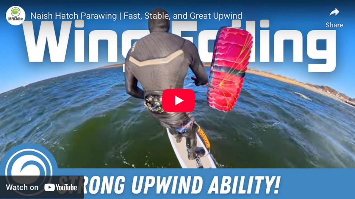 Naish Hatch Parawing | Upwind Power, Broad Range, and Smart Price