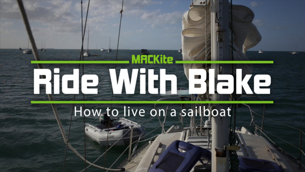 Ride with Blake: How to Live on a Sailboat 