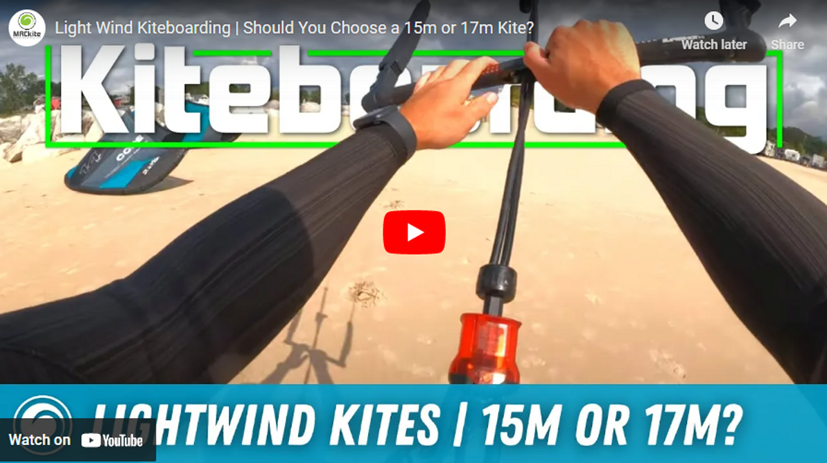 Light Wind Kiteboarding | Should You Choose a 15m or 17m Kite?