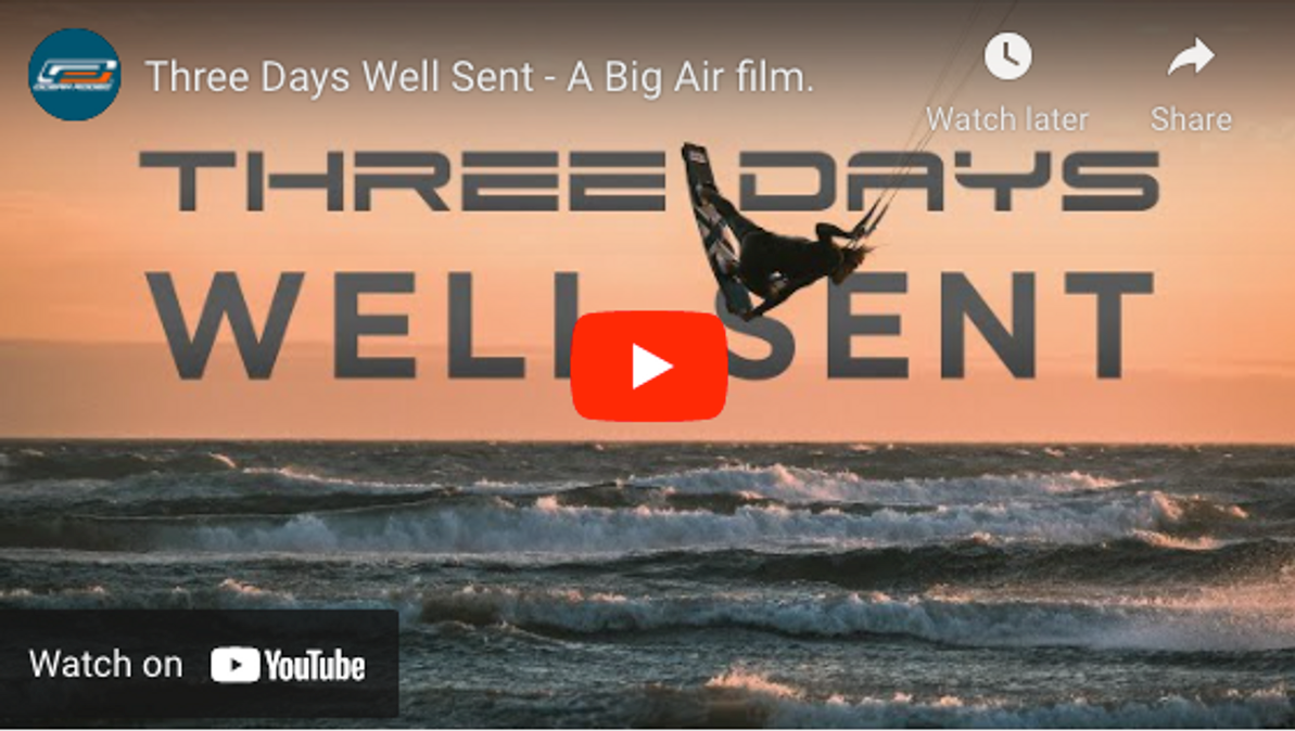 Three Days Well Sent - A Big Air film.