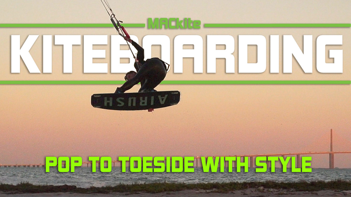 Kitesurfing Toeside Transition with Style