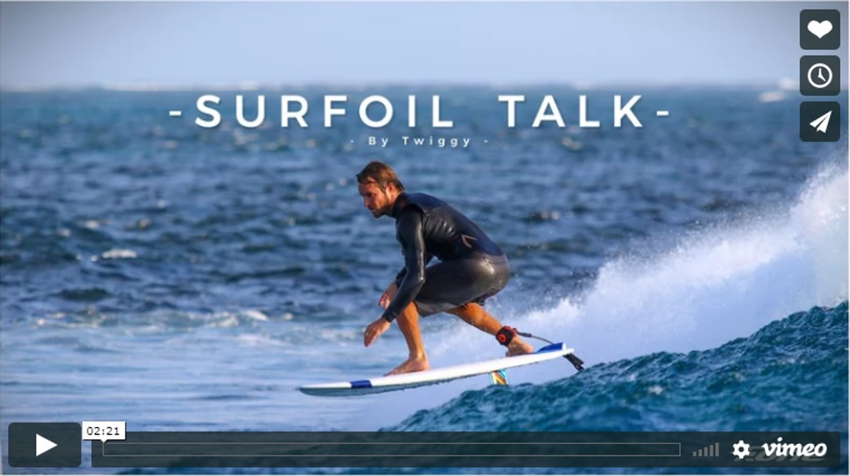 Foiling Video: Surf Foil Talk by Twiggy