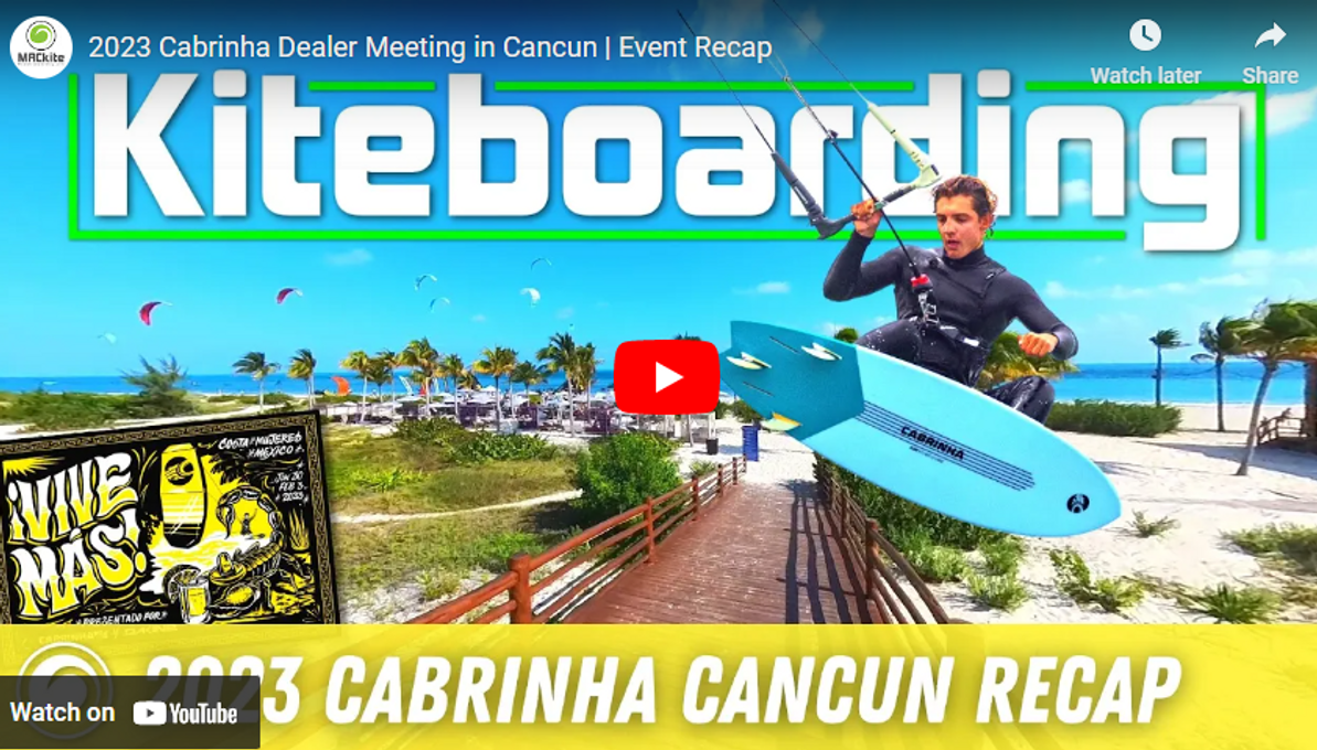 2023 Cabrinha Dealer Meeting in Cancun Event Recap