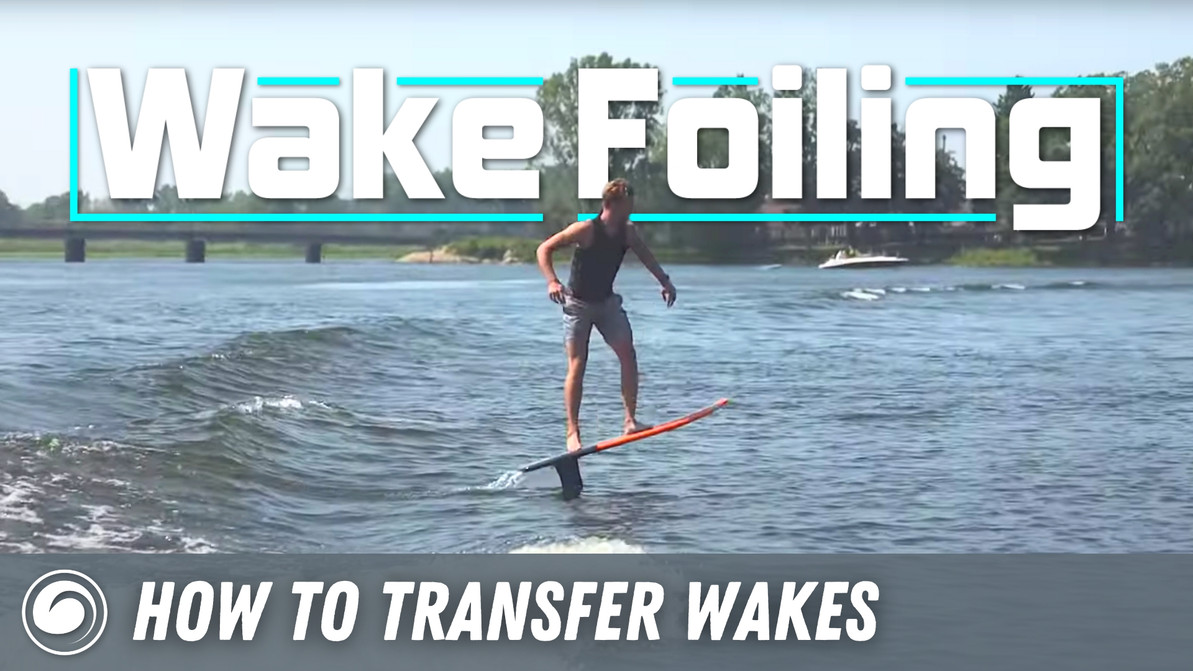 Wake Foiling | How to Transfer From Wake to Wake