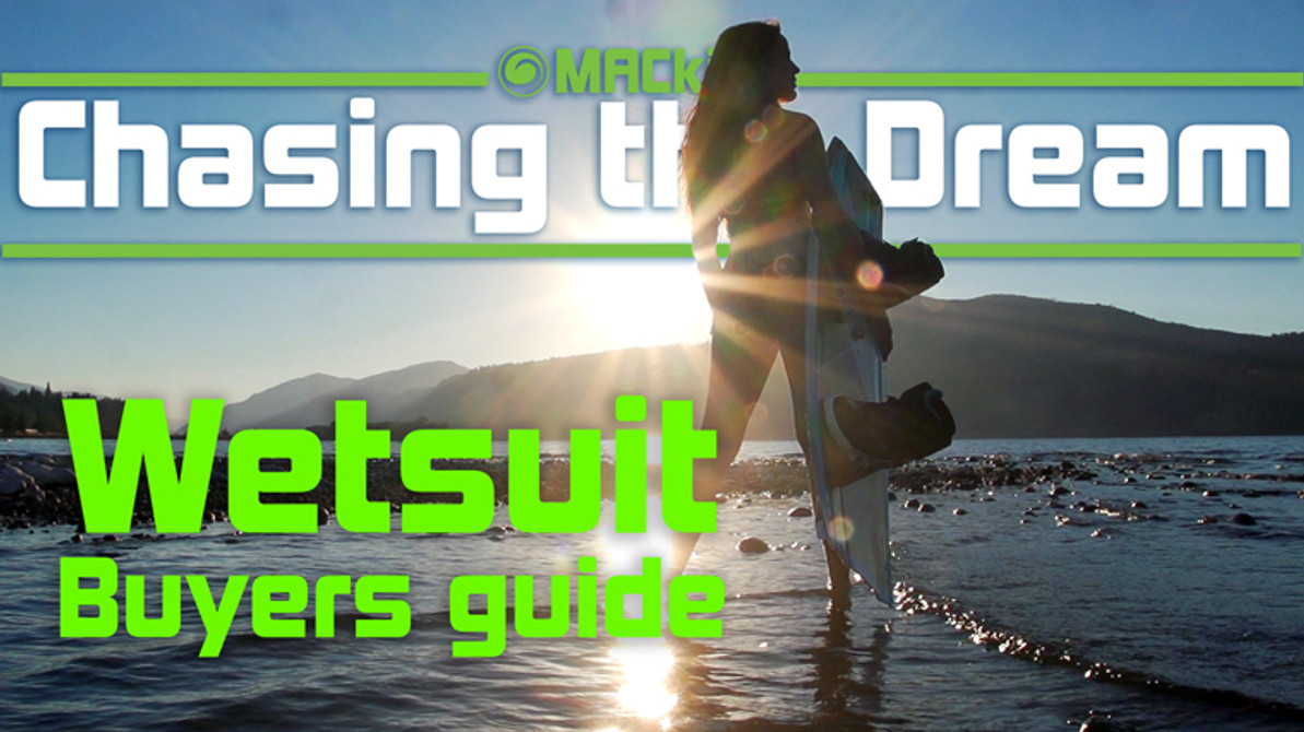 Wetsuit Buyers Guide - MACkite Boardsports Center