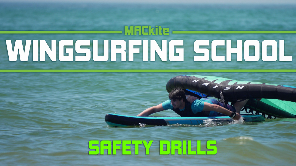 Wing Surf School | The MACkite Method | Lesson 5 Safety Basics