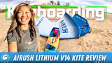 Why the Airush Lithium V14 Kite is Perfect for Progression