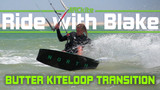 Butterslide Kiteloop Transition