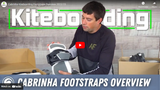 Cabrinha  2022/23 Footstraps Overview