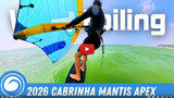 2026 Cabrinha Mantis Apex Wing Ride Review