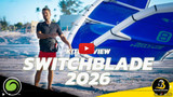 Brazilian Brothers Review the 2026 Cabrinha Switchblade