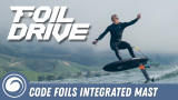 Ryan & Hunter's Code Integrated Foil Drive Mast Review