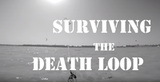 Kite Video: Surviving the Death Loop