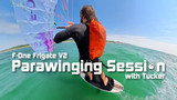 F-One Frigate V2 Parawing Session