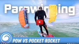 Flysurfer POW vs. Ozone Pocket Rocket | What Sets These Parawings Apart?