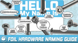 Hydrofoil Hardware Naming Guide