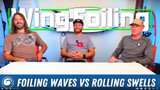 What Foil Works Best in Waves and Swells? | High-Aspect vs. Mid-Aspect