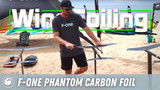 Exploring the F-One Carbon Phantom Range of Foils