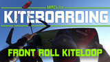 Frontroll Kiteloops - The Fastest Way