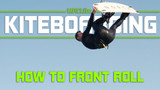 How to Master the Kiteboarding Front Roll Tail Grab