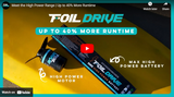 Foil Drive: 40% longer run time with High Power Motor and Battery!