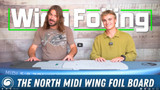 North Midi Wing Foilboard | Mid-Length Design with High-Performance DNA