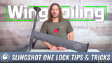 Slingshot One-Lock Tips and Tricks