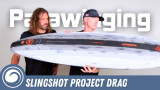 Slingshot Project Drag Board Review