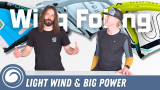 Light Wind Wing Foiling Part 2: The Best Wings for Light Wind