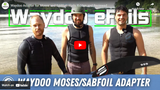 Waydoo Adapter for Moses and SABfoil - Foils Ridden and Reviewed