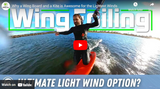 Why a Wing Board and a Kite is Awesome for the Lightest Winds