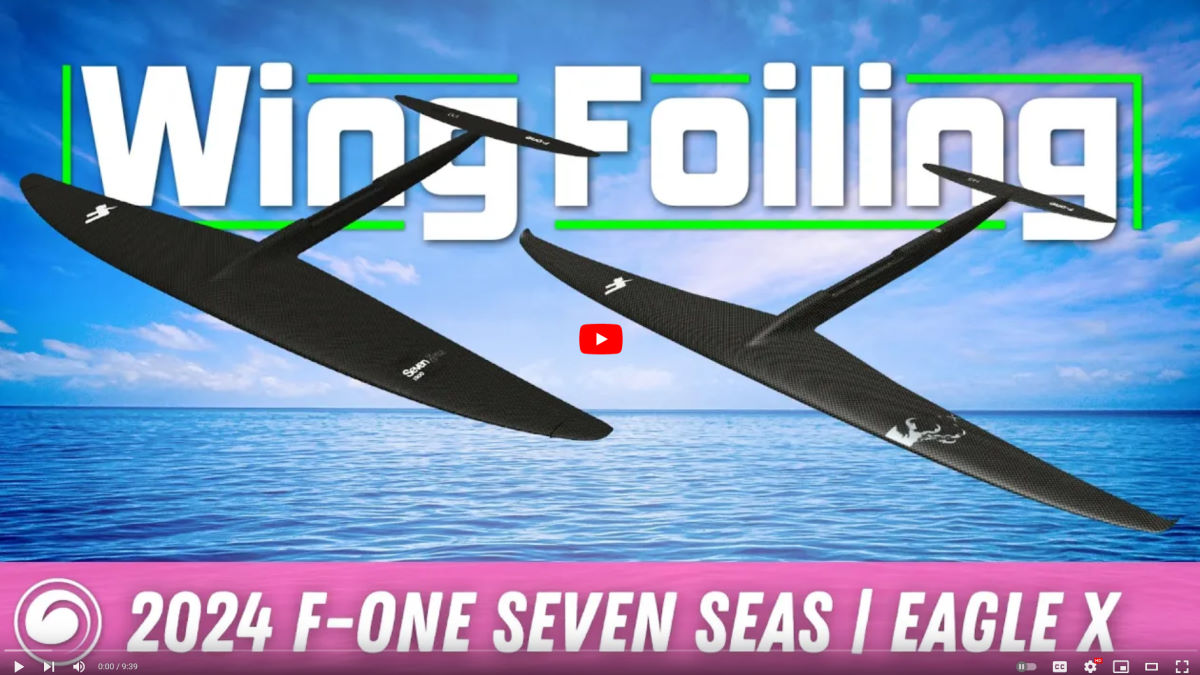 What's New with F-One Foils? Eagle X and Seven Seas Updates