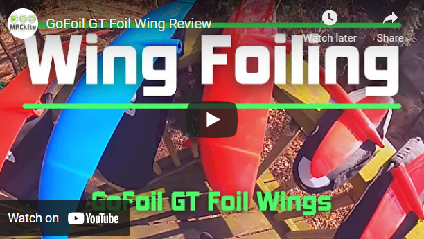 GoFoil GT Foil Wing Review - MACkite Boardsports Center