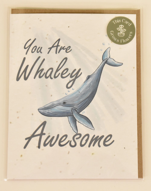 You Are Whaley Awesome - Verdant Paper Co. Plantable Card