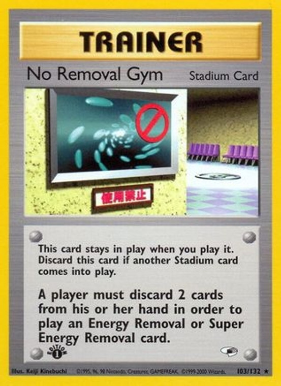 No Removal Gym (PTCG-G1) (Unlimited) (#103/132)