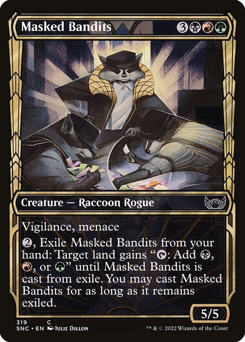 Masked Bandits (SNC) (Foil) (Showcase) (#319)