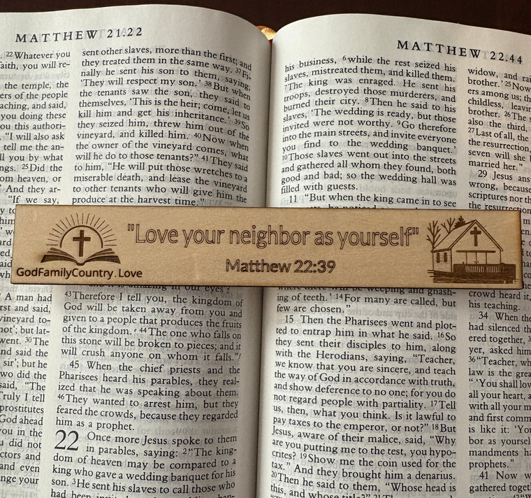 'Love your neighbor as yourself.' Wooden Bookmark – Christian Bible Verse Gift | God Family Country"
