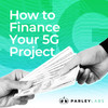 Finance Your Next 5G Project