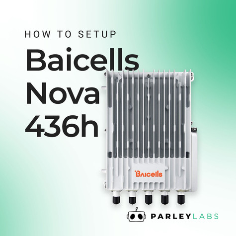 Baicells Nova 436H Setup Guide