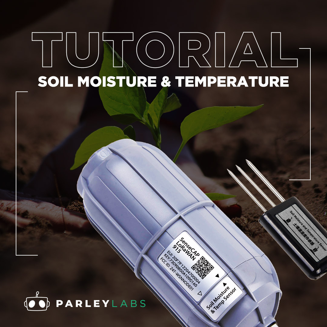 Soil Moisture and Temperature Helium and Tago Tutorial Soil Moisture and Temperature Helium and Tago Tutorial