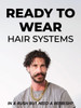 Ready to Wear Hair Systems (Online Services Pack)