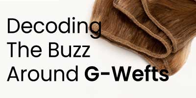 Decoding The Buzz Around G-Wefts