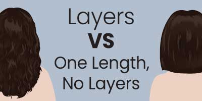 “Layers” versus  “One Length, No Layers”