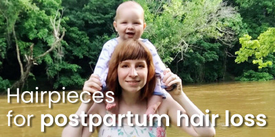 Testimonial: How hairpieces helped me deal with postpartum hair loss and depression