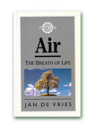 Jan de Vries Natures Gift of Air Paperback Book