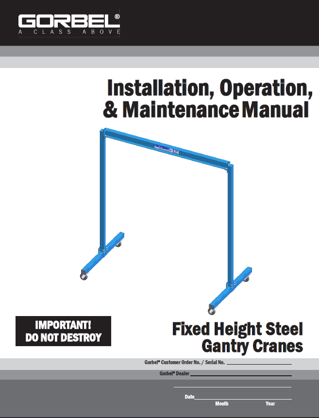 Gorbel Fixed Height Steel Gantry Crane Manual GorbelFixedGantry_Man