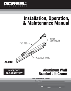 Gorbel AL100 Aluminum Wall Bracket Jib Crane Manual Gorbel AL100 Aluminum Wall Bracket Jib Crane Manual