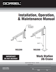 Gorbel WSJ200 & WSJ360 Work Station Jib Crane Manual Gorbel WSJ200 & WSJ360 Work Station Jib Crane Manual