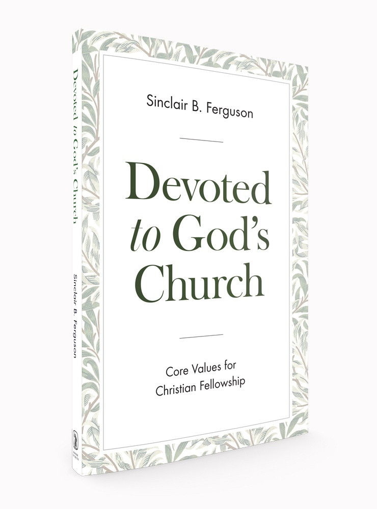Devoted To God's Church Core Values for Christian Fellowship (Ferguson