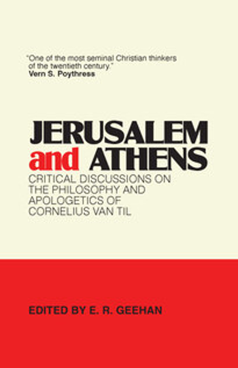 Jerusalem　Til　the　Critical　Philosophy　Van　and　Athens　and　Cornelius　Apologetics　of　Discussions　on　Books　Reformation　Heritage